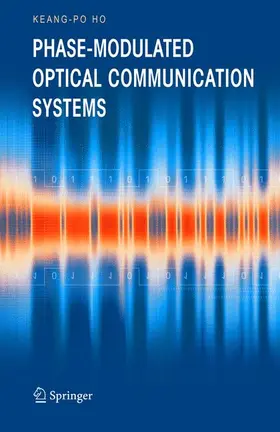 Ho |  Phase-Modulated Optical Communication Systems | Buch |  Sack Fachmedien