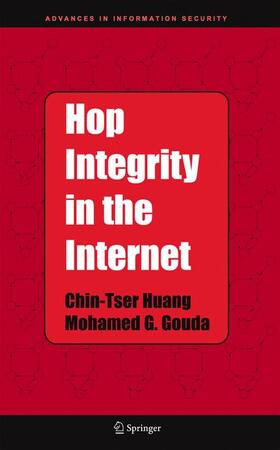 Gouda / Huang |  Hop Integrity in the Internet | Buch |  Sack Fachmedien