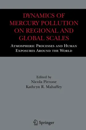 Mahaffey / Pirrone |  Dynamics of Mercury Pollution on Regional and Global Scales | Buch |  Sack Fachmedien