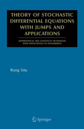 SITU | Theory of Stochastic Differential Equations with Jumps and Applications | Buch | 978-1-4419-3771-1 | sack.de