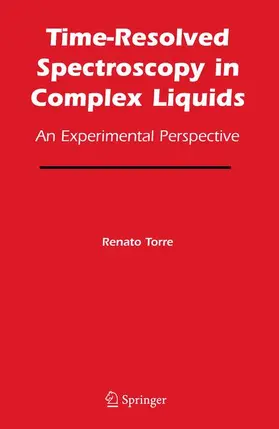 Torre |  Time-Resolved Spectroscopy in Complex Liquids | Buch |  Sack Fachmedien