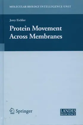 Eichler | Protein Movement Across Membranes | Buch | 978-1-4419-3830-5 | sack.de