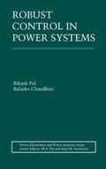 Chaudhuri / Pal |  Robust Control in Power Systems | Buch |  Sack Fachmedien