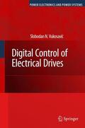 Vukosavic |  Digital Control of Electrical Drives | Buch |  Sack Fachmedien