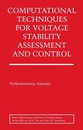 Ajjarapu |  Computational Techniques for Voltage Stability Assessment and Control | Buch |  Sack Fachmedien