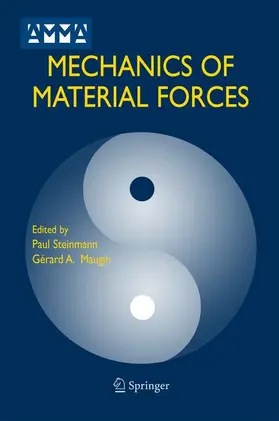 Steinmann / Maugin |  Mechanics of Material Forces | Buch |  Sack Fachmedien