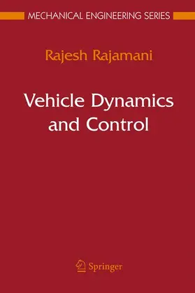 Rajamani |  Vehicle Dynamics and Control | Buch |  Sack Fachmedien