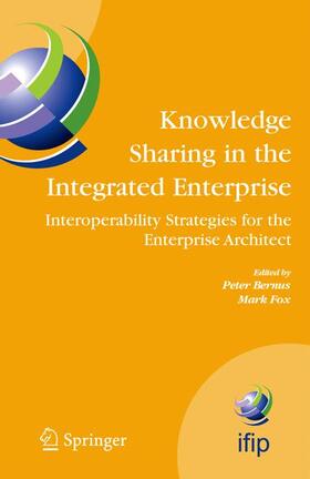 Fox / Bernus | Knowledge Sharing in the Integrated Enterprise | Buch | 978-1-4419-3893-0 | sack.de
