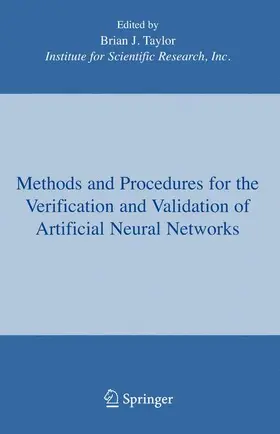 Taylor |  Methods and Procedures for the Verification and Validation of Artificial Neural Networks | Buch |  Sack Fachmedien
