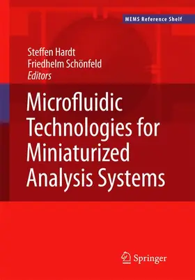 Schönfeld / Hardt |  Microfluidic Technologies for Miniaturized Analysis Systems | Buch |  Sack Fachmedien