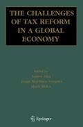 Alm / Rider / Martinez-Vazquez |  The Challenges of Tax Reform in a Global Economy | Buch |  Sack Fachmedien