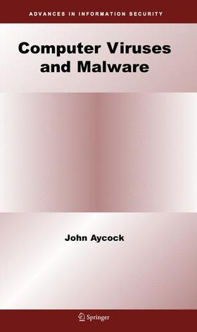 Aycock | Computer Viruses and Malware | Buch | 978-1-4419-4016-2 | sack.de