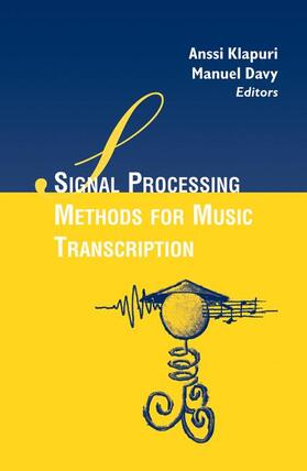 Davy / Klapuri |  Signal Processing Methods for Music Transcription | Buch |  Sack Fachmedien