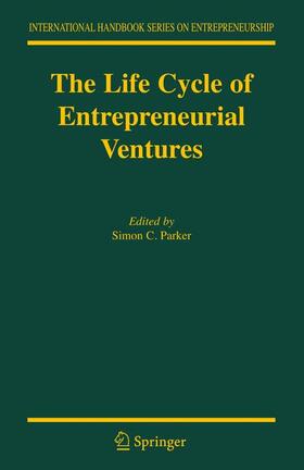Parker |  The Life Cycle of Entrepreneurial Ventures | Buch |  Sack Fachmedien