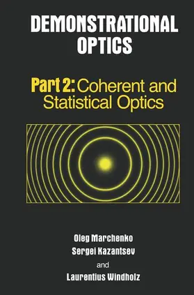 Marchenko / Windholz / Kazantsev |  Demonstrational Optics | Buch |  Sack Fachmedien