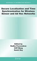Poovendran / Roy / Wang |  Secure Localization and Time Synchronization for Wireless Sensor and Ad Hoc Networks | Buch |  Sack Fachmedien
