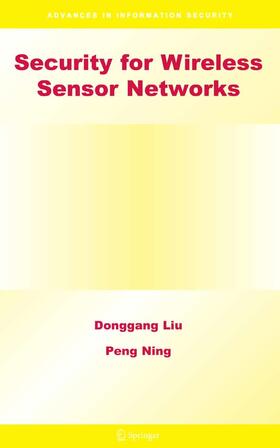 Ning / Liu |  Security for Wireless Sensor Networks | Buch |  Sack Fachmedien
