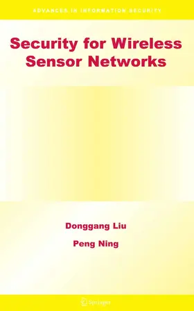 Ning / Liu |  Security for Wireless Sensor Networks | Buch |  Sack Fachmedien