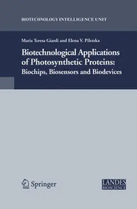 Piletska / Giardi |  Biotechnological Applications of Photosynthetic Proteins | Buch |  Sack Fachmedien