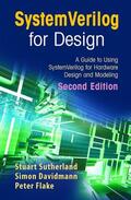 Sutherland / Flake / Davidmann |  SystemVerilog for Design Second Edition | Buch |  Sack Fachmedien