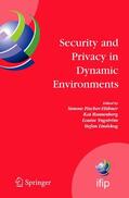 Fischer-Hübner / Lindskog / Rannenberg |  Security and Privacy in Dynamic Environments | Buch |  Sack Fachmedien
