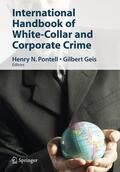 Geis / Pontell |  International Handbook of White-Collar and Corporate Crime | Buch |  Sack Fachmedien