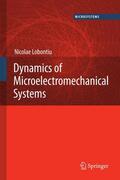Lobontiu |  Dynamics of Microelectromechanical Systems | Buch |  Sack Fachmedien