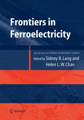 Chan / Lang |  Frontiers of Ferroelectricity | Buch |  Sack Fachmedien