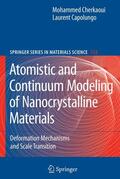 Capolungo |  Atomistic and Continuum Modeling of Nanocrystalline Materials | Buch |  Sack Fachmedien