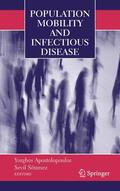 Sonmez / Apostolopoulos |  Population Mobility and Infectious Disease | Buch |  Sack Fachmedien