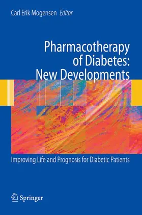 Mogensen |  Pharmacotherapy of Diabetes: New Developments | Buch |  Sack Fachmedien