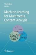 Xu / Gong |  Machine Learning for Multimedia Content Analysis | Buch |  Sack Fachmedien