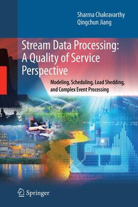 Jiang / Chakravarthy | Stream Data Processing: A Quality of Service Perspective | Buch | 978-1-4419-4373-6 | sack.de
