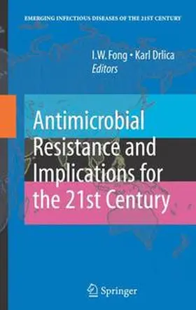 Fong / Drlica | Antimicrobial Resistance and Implications for the 21st Century | Buch | 978-1-4419-4437-5 | sack.de