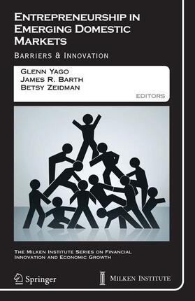 Yago / Zeidman / Barth | Entrepreneurship in Emerging Domestic Markets | Buch | 978-1-4419-4452-8 | sack.de