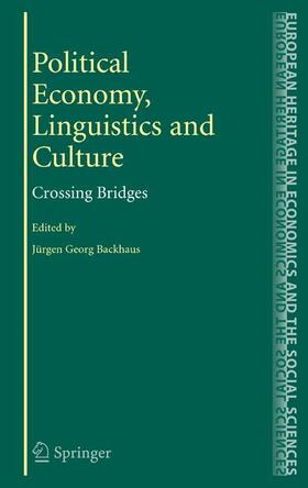 Backhaus | Political Economy, Linguistics and Culture | Buch | 978-1-4419-4461-0 | sack.de