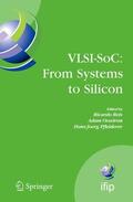 Reis / Pfleiderer / Osseiran |  VLSI-SoC: From Systems to Silicon | Buch |  Sack Fachmedien