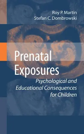 Dombrowski / Martin | Prenatal Exposures | Buch | 978-1-4419-4500-6 | www.sack.de