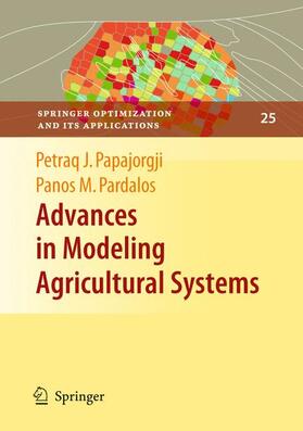 Pardalos / Papajorgji | Advances in Modeling Agricultural Systems | Buch | 978-1-4419-4525-9 | sack.de