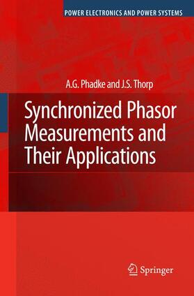 Thorp / Phadke |  Synchronized Phasor Measurements and Their Applications | Buch |  Sack Fachmedien