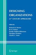 Burton / Eriksen / Snow |  Designing Organizations | Buch |  Sack Fachmedien