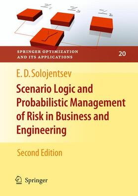 Solojentsev |  Scenario Logic and Probabilistic Management of Risk in Business and Engineering | Buch |  Sack Fachmedien