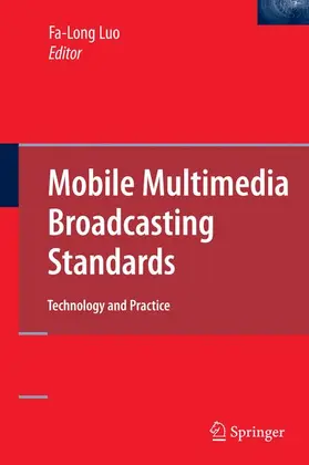 Luo |  Mobile Multimedia Broadcasting Standards | Buch |  Sack Fachmedien