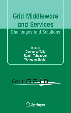 Talia / Ziegler / Yahyapour |  Grid Middleware and Services | Buch |  Sack Fachmedien