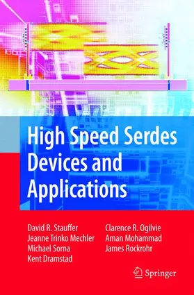 Stauffer / Mechler / Sorna | High Speed Serdes Devices and Applications | Buch | 978-1-4419-4641-6 | www.sack.de