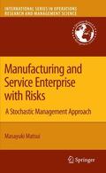 Matsui |  Manufacturing and Service Enterprise with Risks | Buch |  Sack Fachmedien