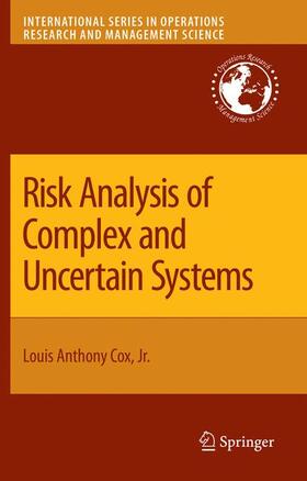 Cox Jr. / Cox |  Risk Analysis of Complex and Uncertain Systems | Buch |  Sack Fachmedien