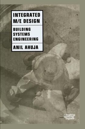 Ahuja | Integrated M/E Design | Buch | 978-1-4419-4724-6 | sack.de