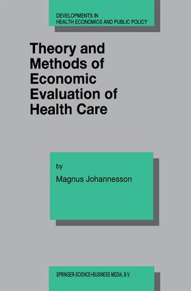 Johannesson |  Theory and Methods of Economic Evaluation of Health Care | Buch |  Sack Fachmedien