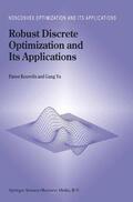Kouvelis |  Robust Discrete Optimization and Its Applications | Buch |  Sack Fachmedien